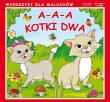 A-a-a, kotki dwa. Wydawca: Literat. Dadada.pl Opakowanie A-a-a, kotki dwa