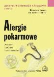 Alergie pokarmowe. Autor: Mirosław Jarosz, Jan Dzieniszewski. Dadada.pl Okładka książki Alergie pokarmowe