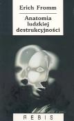 Okładka książki Anatomia ludzkiej destrukcyjności