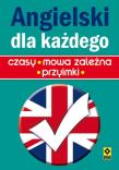 Angielski dla każdego. Czasy - mowa zależna .... Autor: Singleton Ken. Dadada.pl Okładka książki Angielski dla każdego. Czasy - mowa zależna ...