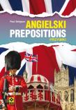 Angielski. Prepositions. Przyimki. Autor: Seligson Paul. Dadada.pl Okładka książki Angielski. Prepositions. Przyimki