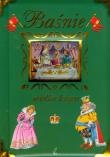 Baśnie. Wielka księga zielona. Autor: Wydawnictwo Wilga. Dadada.pl Okładka książki Baśnie. Wielka księga zielona