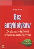 Okładka książki Bez antybiotyków