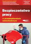Bezpieczeństwo pracy w przedsiębiorstwie samochod.. Autor: Stępniewski Dariusz. Dadada.pl Okładka książki Bezpieczeństwo pracy w przedsiębiorstwie samochod.