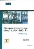 Okładka książki Bezprzewodowe sieci LAN 802.11 podstawy