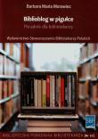 Biblioblog w pigułce. Autor: Morawiec Barbara Maria. Dadada.pl Okładka książki Biblioblog w pigułce
