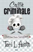 Okładka książki Caffe Criminale. Śledztwo Rose Strickland