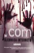 .com - Tajemnica Internetu. Autor: Rifle Alex. Dadada.pl Okładka książki .com - Tajemnica Internetu