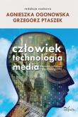 Okładka książki Człowiek - technologia - media