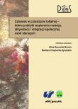 Okładka książki Człowiek w przestrzeni lokalnej - dobre praktyki wspierania rozwoju, aktywizacji i integracji społecznej osób starszych