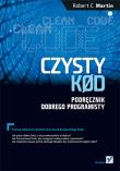 Czysty kod. Podręcznik dobrego programisty. Autor: Martin Robert C.. Dadada.pl Okładka książki Czysty kod. Podręcznik dobrego programisty
