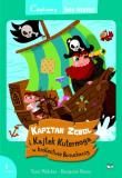 Okładka książki Czytamy bez mamy - Kapitan Zębol i Kajtek ...