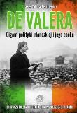 Okładka książki De Valera. Gigant polityki irlandzkiej i jego epok