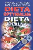Dieta optymalna Dieta idealna. Autor: Jan Kwaśniewski. Dadada.pl Okładka książki Dieta optymalna Dieta idealna