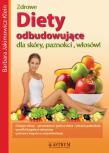 Diety odbudowujące dla skóry, paznokci, włosów. Autor: Barbara Jakimowicz-Klein. Dadada.pl Okładka książki Diety odbudowujące dla skóry, paznokci, włosów