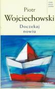 Doczekaj nowiu. Autor: Wojciechowski Piotr. Dadada.pl Okładka książki Doczekaj nowiu
