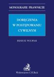 Doręczenia w postępowaniu cywilnym. Autor: Wolwiak Ireneusz. Dadada.pl Okładka książki Doręczenia w postępowaniu cywilnym