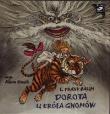 Dorota u króla gnomów - Audiobook. Autor: Baum Lyman Frank. Dadada.pl Okładka książki Dorota u króla gnomów - Audiobook