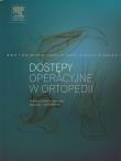 Okładka książki Dostępy operacyjne w ortopedii