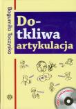 Do-tkliwa artykulacja z płytą CD. Autor: Bogumiła Toczyska. Dadada.pl Okładka książki Do-tkliwa artykulacja z płytą CD
