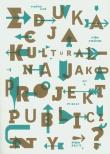 Opakowanie Edukacja kulturalna jako projekt publiczny