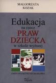 Okładka książki Edukacja na rzecz praw dziecka w szkole wyższej