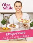 Ekspresowe dania i drinki na spotkania. Autor: Olga Smile. Dadada.pl Okładka książki Ekspresowe dania i drinki na spotkania
