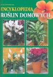 Encyklopedia roślin domowych. Autor: Vermeulen Nico. Dadada.pl Okładka książki Encyklopedia roślin domowych