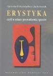 Erystyka czyli o sztuce prowadzenia sporów. Autor: Budzyńska-Daca Agnieszka, Kwosek Jacek. Dadada.pl Okładka książki Erystyka czyli o sztuce prowadzenia sporów