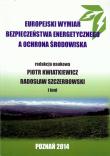 Okładka książki Europejski wymiar bezpieczeństwa energetycznego a ochrona środowiska