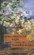 Góra śpiących węży. Autor: Kowalewska Hanna. Dadada.pl Okładka książki Góra śpiących węży