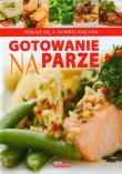 Gotowanie na parze. Autor: Mirek Drewniak. Dadada.pl Okładka książki Gotowanie na parze