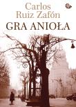 Gra anioła pocket w.2013. Autor: Carlos Ruiz Zafón. Dadada.pl Okładka książki Gra anioła pocket w.2013