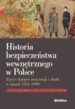 Okładka książki Historia bezpieczeństwa wewnętrznego w Polsce