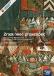 Historia LO 1 Zrozumieć przeszłość ZR w.2014 NE. Autor: Kulesza Ryszard, Kowalewski Krzysztof. Dadada.pl Okładka książki Historia LO 1 Zrozumieć przeszłość ZR w.2014 NE