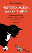 Okładka książki Historia Miksa, Maksa i Meks