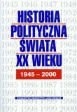 Opakowanie Historia polityczna świata XX w t.2 1945-2000