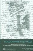 Hołodomor 1932-1933 Wielki głód na Ukrainie w dokumentach polskiej dyplomacji i wywiadu. Autor: Bruski Jan Jacek. Dadada.pl Okładka książki Hołodomor 1932-1933 Wielki głód na Ukrainie w dokumentach polskiej dyplomacji i wywiadu