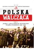 Hubal i jego Oddział Wydzielony Wojska Polskiego 1939-1940. Autor: Opracowanie zbiorowe. Dadada.pl Okładka książki Hubal i jego Oddział Wydzielony Wojska Polskiego 1939-1940