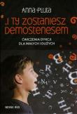 I ty zostaniesz Demostenesem. Autor: Anna Pluta. Dadada.pl Okładka książki I ty zostaniesz Demostenesem