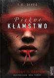 Igrając z ogniem T.1 Piękne kłamstwo. Autor: Tara Sivec. Dadada.pl Okładka książki Igrając z ogniem T.1 Piękne kłamstwo