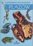 Ilustrowana Encyklopedia Płazów . Autor: Trepka Andrzej. Dadada.pl Okładka książki Ilustrowana Encyklopedia Płazów