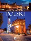 Imagine. Najpiękniejsze Miasta Polski TW. Autor: Kobojek Elżbieta, Kobojek Sławomir. Dadada.pl Okładka książki Imagine. Najpiękniejsze Miasta Polski TW