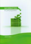 Informatyka w zarządzaniu. Autor: Biniek Zenon. Dadada.pl Okładka książki Informatyka w zarządzaniu