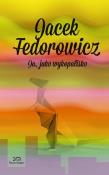 Ja, jako wykopalisko. Kolekcja 20-lecia. Autor: Fedorowicz Jacek. Dadada.pl Okładka książki Ja, jako wykopalisko. Kolekcja 20-lecia