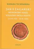 Jan II Żagański. Autor: Techmańska Barbara. Dadada.pl Okładka książki Jan II Żagański