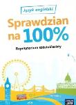 J.Angielski Sprawdzian na 100% Rep. szóstoklasisty. Autor: Opracowanie zbiorowe. Dadada.pl Okładka książki J.Angielski Sprawdzian na 100% Rep. szóstoklasisty