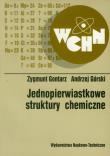 Jednopierwiastkowe struktury chemiczne. Autor: Gontarz Zygmunt, Andrzej Górski. Dadada.pl Okładka książki Jednopierwiastkowe struktury chemiczne