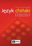 Język chiński. Pomocnik handlowy. Autor: Kai-yu Lin, Pawlak Katarzyna. Dadada.pl Okładka książki Język chiński. Pomocnik handlowy