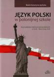 Język polski w polonijnej szkole. Autor: Jędryka Beata Katarzyna. Dadada.pl Okładka książki Język polski w polonijnej szkole